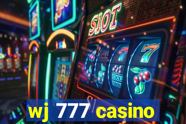 wj 777 casino